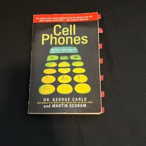 Cell Phones Book Invisible Hazards in the Wireless Age